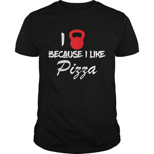 Funny I Love Weightlifting Because I Like Pizza Fitness Workout Shirt